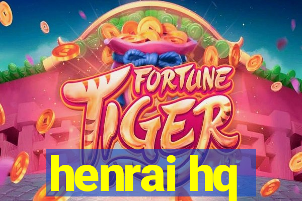 henrai hq